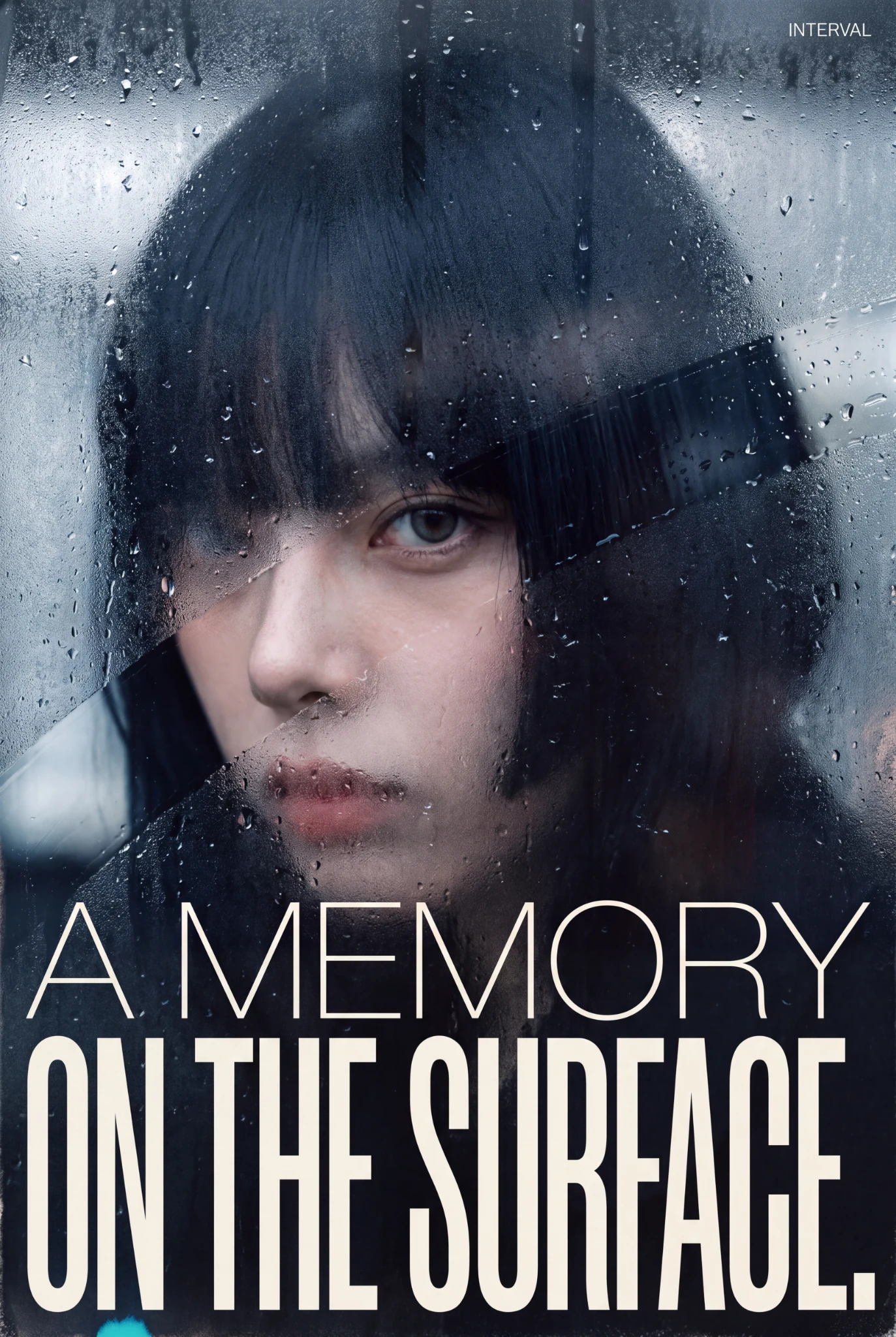 INTERVAL A Memory on the Surface